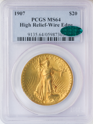 1907 $20 Saint Gaudens Wire Edge High Relief PCGS MS64 CAC