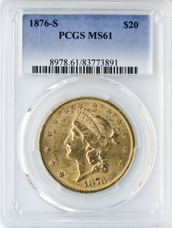 1876-S $20 Liberty PCGS MS61