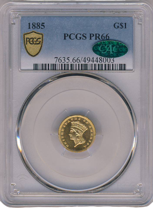 1885 $1 Gold PCGS PR66 CAC