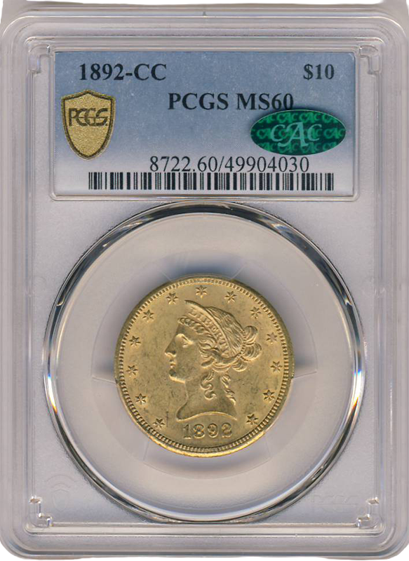 1892-CC $10 Liberty PCGS MS60 CAC