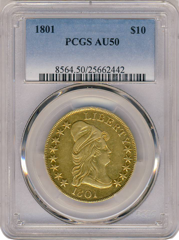 1801 $10 Draped Bust PCGS AU50