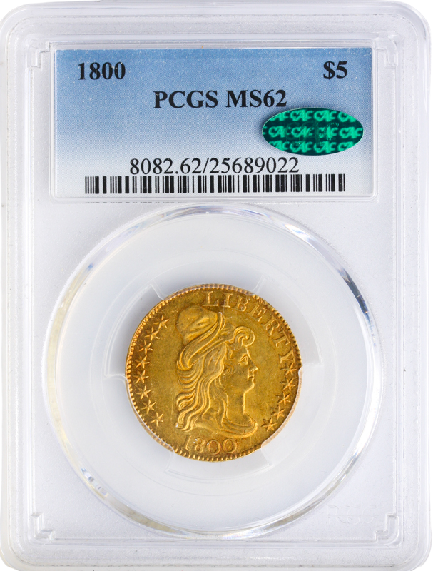 1800 $5 Draped Bust PCGS MS62 CAC