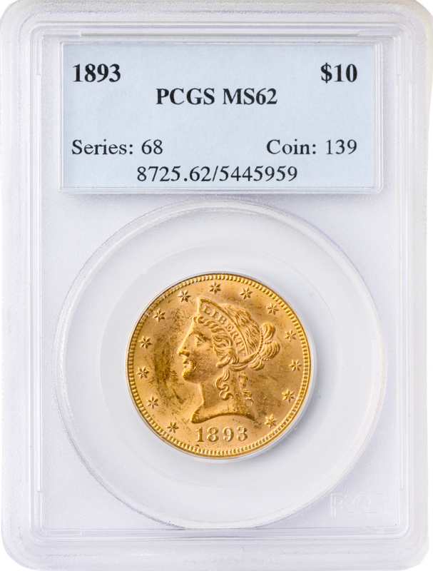 1893 $10 Liberty PCGS MS62