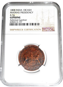 1808 Admiral Gardner Shipwreck 10 Cash coin NGC encapsulated