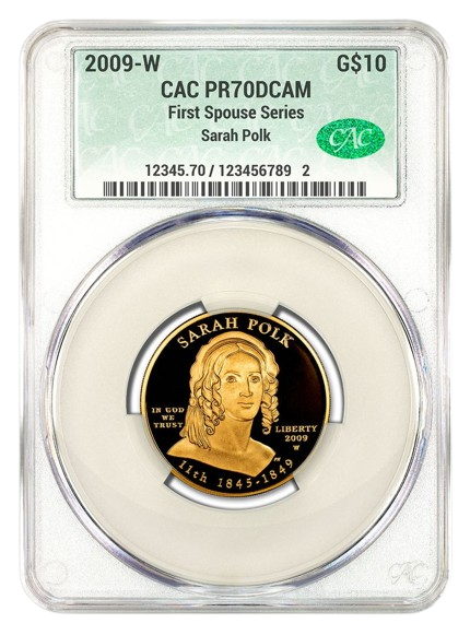 2009-W $10 Gold First Spouse CACG PR70DCAM - Sarah Polk