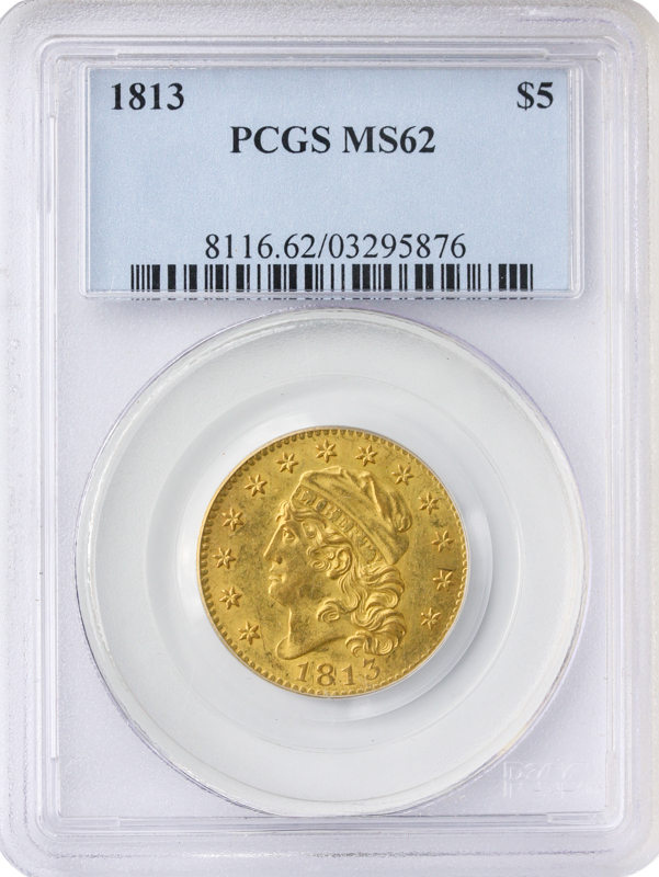 1813 $5 Capped Bust PCGS MS62