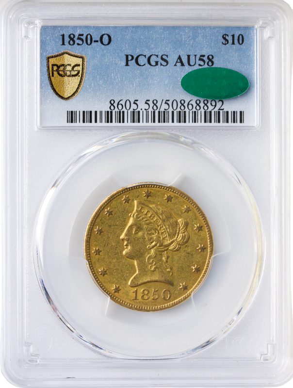 1850-O $10 LIberty PCGS AU58 CAC