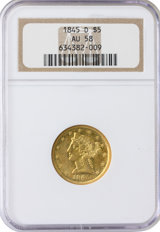 1845-D $5 Liberty NGC AU58