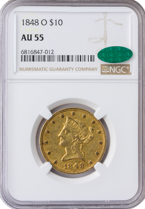 1848-O $10 Liberty NGC AU55 CAC