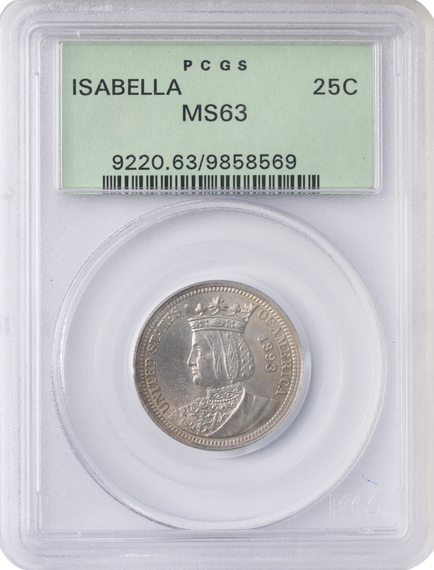 1893 Isabella Quarter PCGS MS63