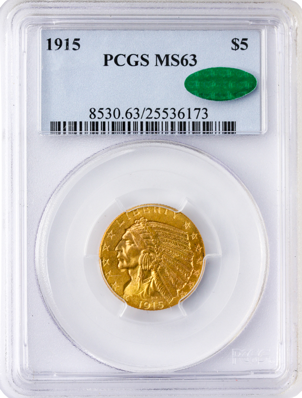 1915 $5 Indian PCGS MS63 CAC