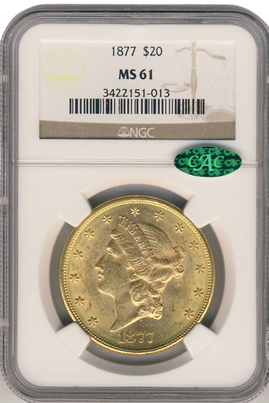 1877 $20 Liberty NGC MS61 CAC