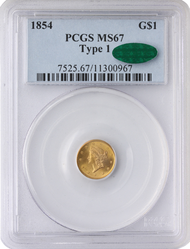 1854 $1 Type 1 PCGS MS67 CAC