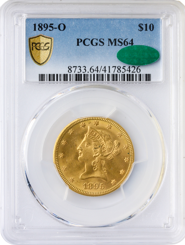 1895-O $10 Liberty PCGS MS64 CAC