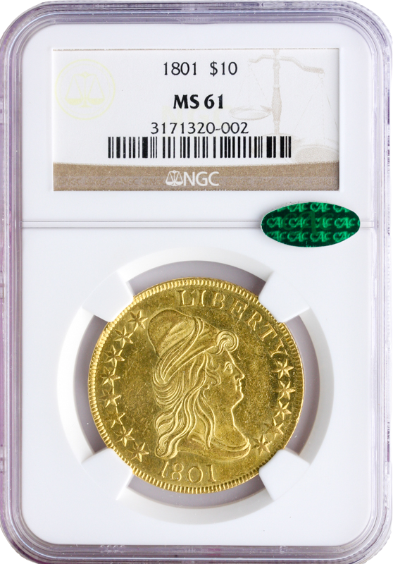 1801 $10 Draped Bust NGC MS61 CAC