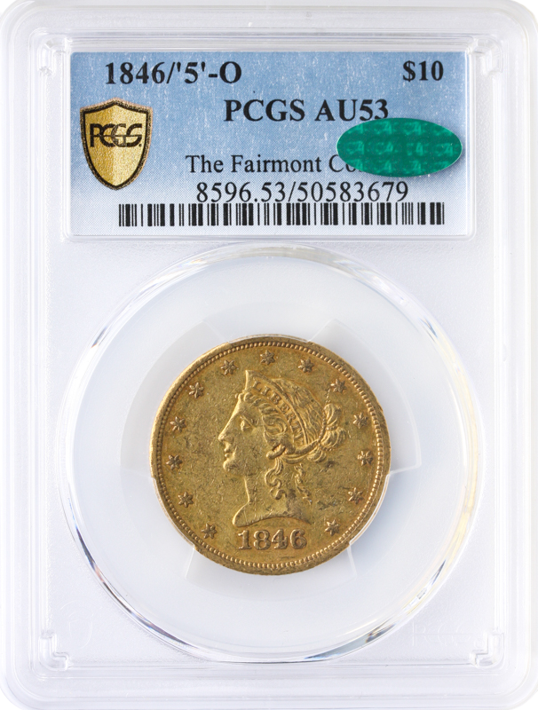 1846/5-O $10 LIberty PCGS AU53 CAC