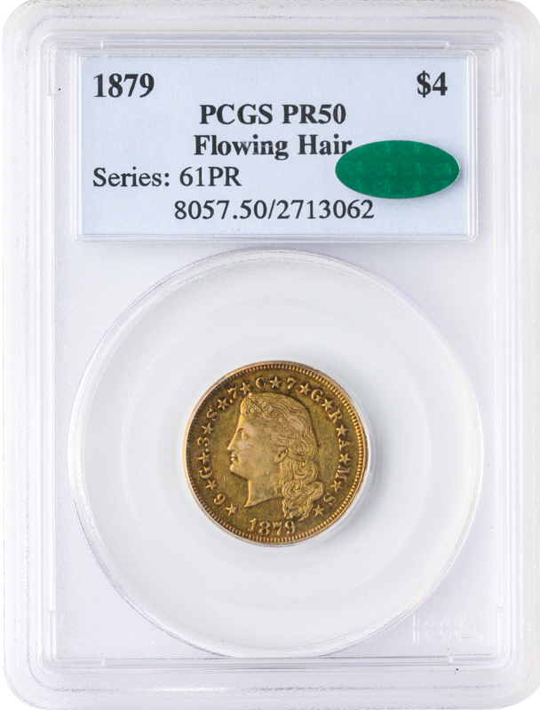 1879 $4 Flowing Hair Stella PCGS PR50 CAC