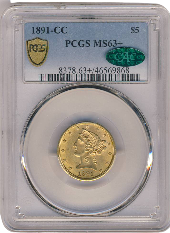 1891-CC $5 Liberty PCGS MS63 CAC +