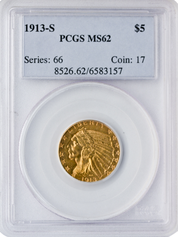 1913-S $5 Indian PCGS MS62