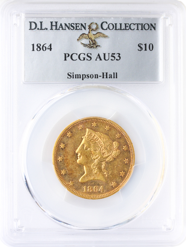 1864 $10 Liberty PCGS AU53