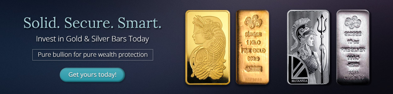 Invest in Gold & Silver Bars Today